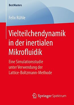 E-Book (pdf) Vielteilchendynamik in der inertialen Mikrofluidik von Felix Rühle