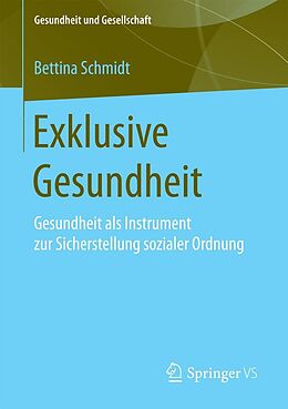 E-Book (pdf) Exklusive Gesundheit von Bettina Schmidt