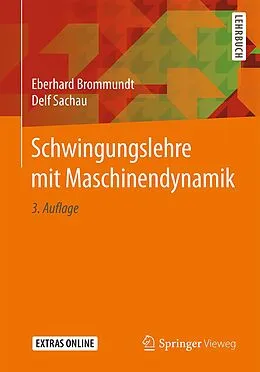E-Book (pdf) Schwingungslehre mit Maschinendynamik von Eberhard Brommundt, Delf Sachau