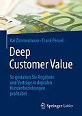 E-Book (pdf) Deep Customer Value von Kai Zimmermann, Frank Pensel