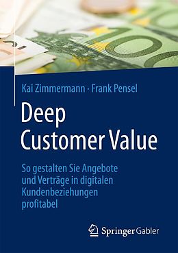 E-Book (pdf) Deep Customer Value von Kai Zimmermann, Frank Pensel