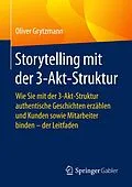 E-Book (pdf) Storytelling mit der 3-Akt-Struktur von Oliver Grytzmann