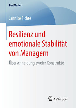 Kartonierter Einband Resilienz und emotionale Stabilität von Managern von Jannike Fichte