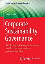 E-Book (pdf) Corporate Sustainability Governance von Klaus Fischer