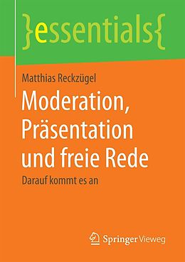 E-Book (pdf) Moderation, Präsentation und freie Rede von Matthias Reckzügel