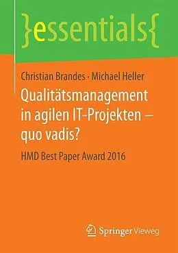 E-Book (pdf) Qualitätsmanagement in agilen IT-Projekten  quo vadis? von Christian Brandes, Michael Heller