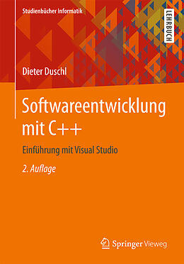 Kartonierter Einband Softwareentwicklung mit C++ von Dieter Duschl