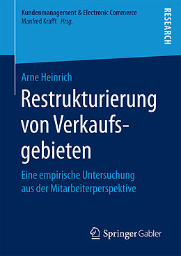 Kartonierter Einband Restrukturierung von Verkaufsgebieten von Arne Heinrich