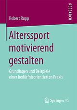 E-Book (pdf) Alterssport motivierend gestalten von Robert Rupp