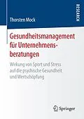 E-Book (pdf) Gesundheitsmanagement für Unternehmensberatungen von Thorsten Mock
