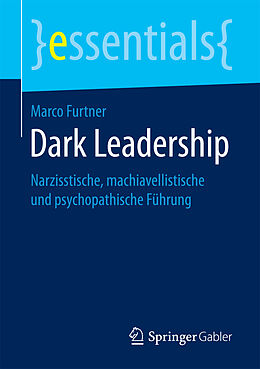 Kartonierter Einband Dark Leadership von Marco Furtner