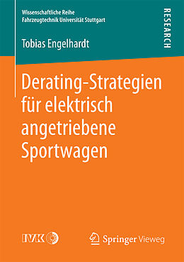 Kartonierter Einband Derating-Strategien für elektrisch angetriebene Sportwagen von Tobias Engelhardt
