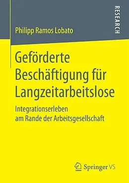 E-Book (pdf) Geförderte Beschäftigung für Langzeitarbeitslose von Philipp Ramos Lobato