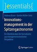 E-Book (pdf) Innovationsmanagement in der Spitzengastronomie von Andreas Braun, Gordon Müller-Seitz