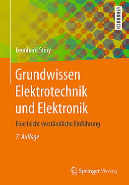 Kartonierter Einband Grundwissen Elektrotechnik und Elektronik von Leonhard Stiny