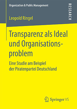 Kartonierter Einband Transparenz als Ideal und Organisationsproblem von Leopold Ringel