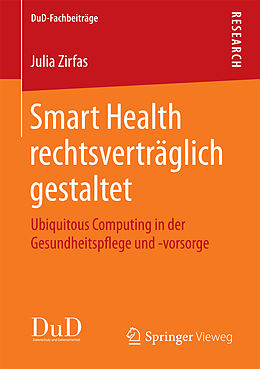 Kartonierter Einband Smart Health rechtsverträglich gestaltet von Julia Zirfas