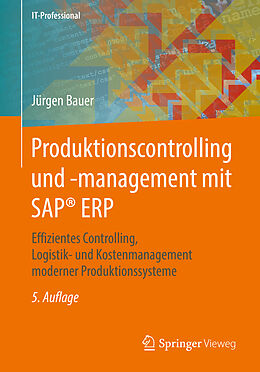 Kartonierter Einband Produktionscontrolling und -management mit SAP® ERP von Jürgen Bauer