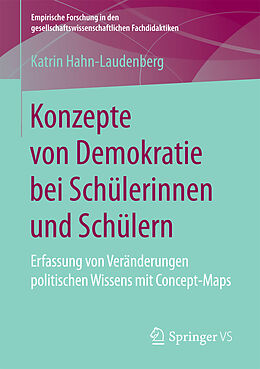 Kartonierter Einband Konzepte von Demokratie bei Schülerinnen und Schülern von Katrin Hahn-Laudenberg