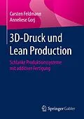 E-Book (pdf) 3D-Druck und Lean Production von Carsten Feldmann, Anneliese Gorj