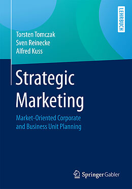 Couverture cartonnée Strategic Marketing de Torsten Tomczak, Sven Reinecke, Alfred Kuß