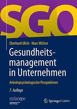 E-Book (pdf) Gesundheitsmanagement in Unternehmen von Eberhard Ulich, Marc Wülser