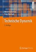 E-Book (pdf) Technische Dynamik von Werner Schiehlen, Peter Eberhard