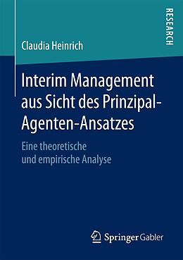 E-Book (pdf) Interim Management aus Sicht des Prinzipal-Agenten-Ansatzes von Claudia Heinrich
