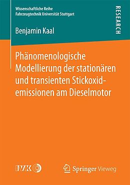 E-Book (pdf) Phänomenologische Modellierung der stationären und transienten Stickoxidemissionen am Dieselmotor von Benjamin Kaal