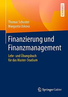 E-Book (pdf) Finanzierung und Finanzmanagement von Thomas Schuster, Margarita Uskova