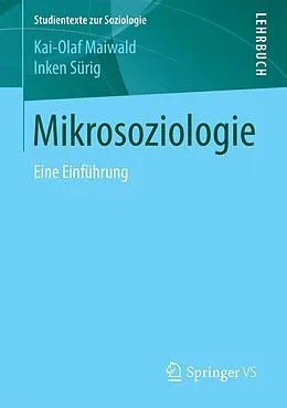 E-Book (pdf) Mikrosoziologie von Kai-Olaf Maiwald, Inken Sürig