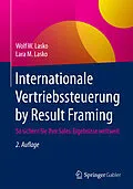 E-Book (pdf) Internationale Vertriebssteuerung by Result Framing von Wolf W. Lasko, Lara M. Lasko