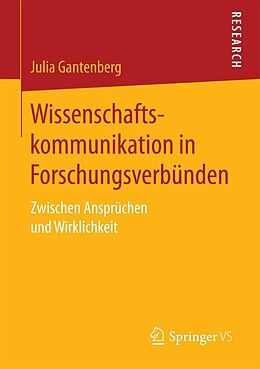 E-Book (pdf) Wissenschaftskommunikation in Forschungsverbünden von Julia Gantenberg