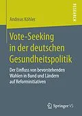 E-Book (pdf) Vote-Seeking in der deutschen Gesundheitspolitik von Andreas Köhler