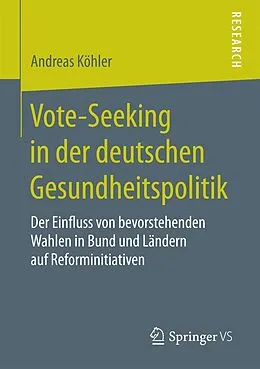 E-Book (pdf) Vote-Seeking in der deutschen Gesundheitspolitik von Andreas Köhler