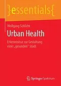 E-Book (pdf) Urban Health von Wolfgang Schlicht
