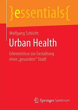 E-Book (pdf) Urban Health von Wolfgang Schlicht