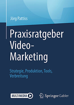 Kartonierter Einband Praxisratgeber Video-Marketing von Jörg Pattiss