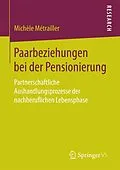 E-Book (pdf) Paarbeziehungen bei der Pensionierung von Michèle Métrailler