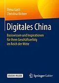 E-Book (pdf) Digitales China von Elena Gatti, Christina Richter