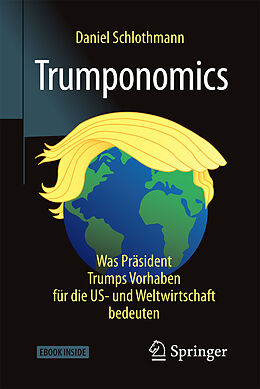 Set mit div. Artikeln (Set) Trumponomics von Daniel Schlothmann