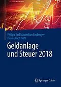 E-Book (pdf) Geldanlage und Steuer 2018 von Philipp Karl Maximilian Lindmayer, Hans-Ulrich Dietz