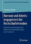 E-Book (pdf) Burnout und Arbeitsengagement bei Hochschullehrenden von Franziska Schmidt