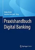 E-Book (pdf) Praxishandbuch Digital Banking von Brühl, Volker, Dorschel, Joachim