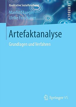 E-Book (pdf) Artefaktanalyse von Manfred Lueger, Ulrike Froschauer