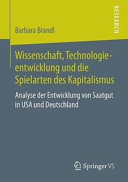 E-Book (pdf) Wissenschaft, Technologieentwicklung und die Spielarten des Kapitalismus von Barbara Brandl