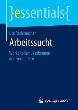 E-Book (pdf) Arbeitssucht von Ute Rademacher