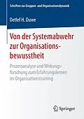E-Book (pdf) Von der Systemabwehr zur Organisationsbewusstheit von Detlef H. Duwe