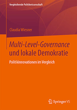 Kartonierter Einband Multi-Level-Governance und lokale Demokratie von Claudia Wiesner