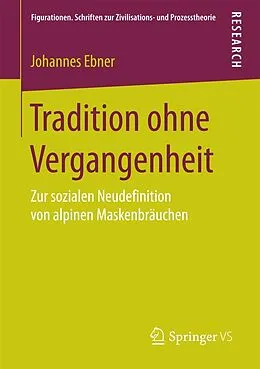 E-Book (pdf) Tradition ohne Vergangenheit von Johannes Ebner